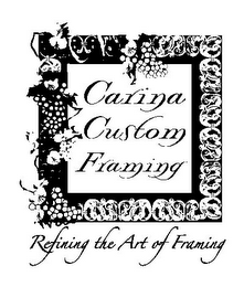 CARINA CUSTOM FRAMING REFINING THE ART OF FRAMING logo