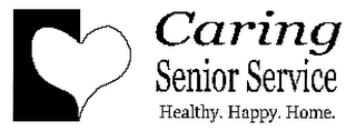 CARING SENIOR SERVICE HEALTHY. HAPPY. HOME. logo