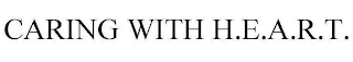 CARING WITH H.E.A.R.T. logo