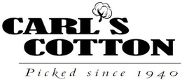 CARL'S COTTON PICKED SINCE 1940 logo
