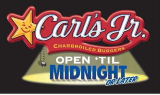 CARL'S JR. CHARBROILED BURGERS OPEN 'TIL MIDNIGHT OR LATER logo