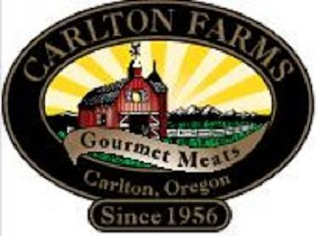 CARLTON FARMS GOURMET MEAT CARLTON, OREGON SINCE 1956 logo