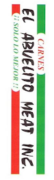 CARNES EL ABUELITO MEAT INC. SOLO LO MEJOR !! logo