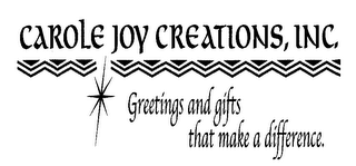 CAROLE JOY CREATIONS, INC. GREETINGS AND GIFTS THAT MAKE A DIFFERENCE. logo