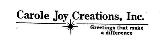 CAROLE JOY CREATIONS, INC. GREETINGS THAT MAKE A DIFFERENCE logo