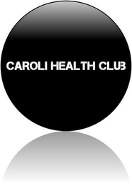 CAROLI HEALTH CLUB logo