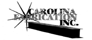 CAROLINA FABRICATION INC.