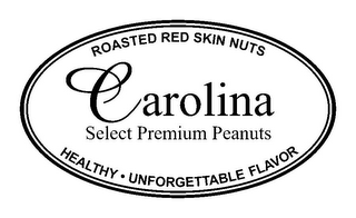 CAROLINA SELECT PREMIUM PEANUTS ROASTED RED SKIN NUTS HEALTHY · UNFORGETTABLE FLAVOR logo
