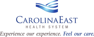 CAROLINAEAST HEALTH SYSTEM EXPERIENCE OUR EXPERIENCE. FEEL OUR CARE. logo
