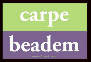 CARPE BEADEM WWW.UBEAD2.COM logo