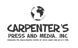 CARPENTER'S PRESS AND MEDIA, INC SPREADING THE UNADULTERATED GOSPEL OF JESUS CHRIST ONE DAY AT A TIME logo