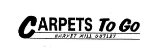 CARPETS TO GO CARPET MILL OUTLET logo
