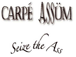 CARPÉ ASSÜM SEIZE THE ASS logo
