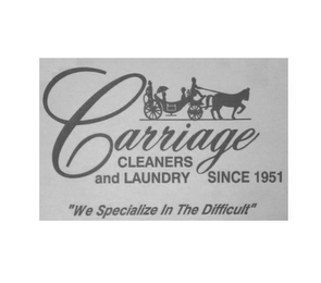CARRIAGE CLEANERS AND LAUNDRY SINCE 1951 "WE SPECIALIZE IN THE DIFFICULT" logo