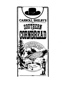 CARROLL SHELBY'S SOUTHERN CORNBREAD MIXINS' logo