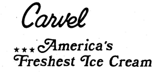 CARVEL...AMERICA'S FRESHEST ICE CREAM logo