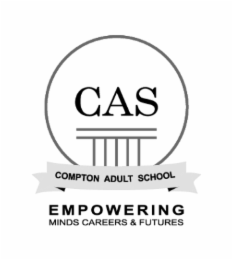 CAS COMPTON ADULT SCHOOL EMPOWERING MINDS CAREERS & FUTURES logo