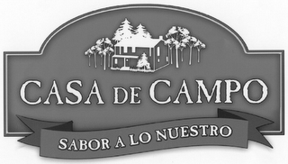 CASA DE CAMPO SABOR A LO NUESTRO logo