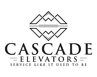 CASCADE ELEVATORS SERVICE LIKE IT USED TO BE logo