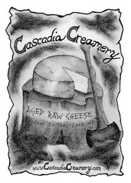 CASCADIA CREAMERY AGED RAW CHEESE MADE IN TROUT LAKE, WA WWW.CASCADIACREAMERY.COM logo