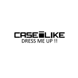 CASEILIKE DRESS ME UP !! logo