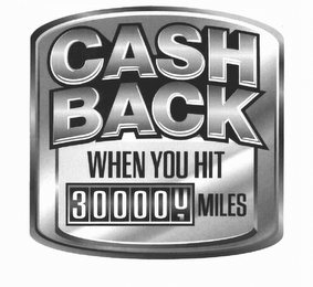 CASH BACK WHEN YOU HIT 300000 MILES logo