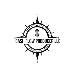 CASH FLOW PRODUCER LLC MONEY HAS NO BOUNDARIES CASH FLOW NEVER SLEEPS $ W N E S logo