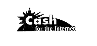 CASH FOR THE INTERNET logo