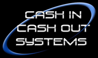 CASH IN CASH OUT SYSTEMS logo