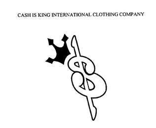 CASH IS KING INTERNATIONAL CLOTHING COMPANY $ logo