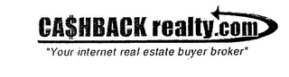 CASHBACK REALTY.COM "YOUR INTERNET REALESTATE BUYER BROKER" logo
