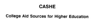 CASHE COLLEGE AID SOURCES FOR HIGHER EDUCATION logo