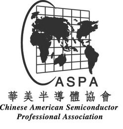 CASPA CHINESE AMERICAN SEMICONDUCTOR PROFESSIONAL ASSOCIATION
