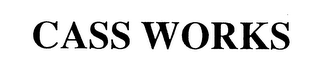 CASS WORKS logo