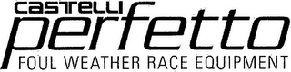 CASTELLI PERFETTO FOUL WEATHER RACE EQUIPMENT logo