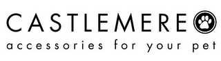 CASTLEMERE ACCESSORIES FOR YOUR PET logo