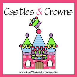 CASTLES & CROWNS WWW.CASTLESANDCROWNS.COM logo