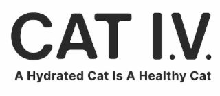 CAT I.V. A HYDRATED CAT IS A HEALTHY CAT logo