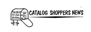 CATALOG SHOPPERS NEWS THE BEST TO YOU BY MAIL logo