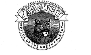CATAMOUNT PRIDE OF THE NORTH COUNTRY STRICTLY FRESH FINEST INGREDIENTS logo
