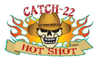 CATCH-22 HOT SHOT logo