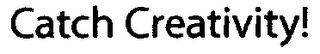 CATCH CREATIVITY! logo