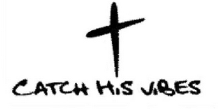 CATCH HIS VIBES logo