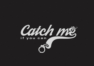 CATCH ME IF YOU CAN logo