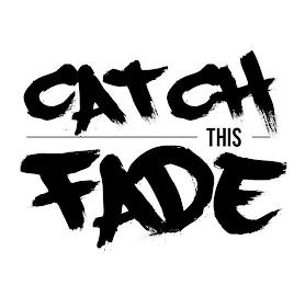 CATCH THIS FADE logo