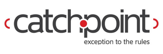 (CATCHPOINT) EXCEPTION TO THE RULES logo