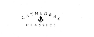CATHEDRAL CLASSICS