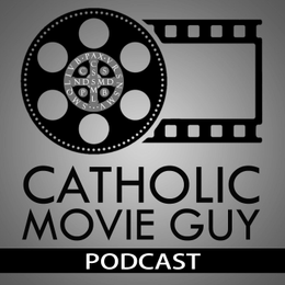 CATHOLIC MOVIE GUY PODCAST