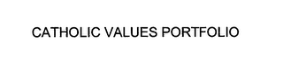CATHOLIC VALUES PORTFOLIO logo