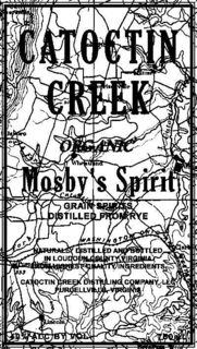 CATOCTIN CREEK ORGANIC MOSBY'S SPIRIT GRAIN SPIRITS DISTILLED FROM RYE NATURALLY DISTILLED AND BOTTLED IN LOUDOUN COUNTY VIRGINIA FROM HIGHEST QUALITY INGREDIENTS CATOCTIN CREEK DISTILLING COMPANY, LLC PURCELLVILLE, VIRGINIA 40% ALC BY VOL 750 ML logo